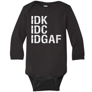 Idk Idc Idgaf Baby Long Sleeve Bodysuit