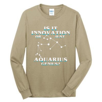 Is It Innovation Or Just Aquarius Genius Tall Long Sleeve T-Shirt