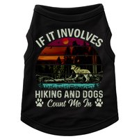 If It Involves Hiking And Dogs Count Me In Mountains Adventure Retro Vintage Doggie Tank
