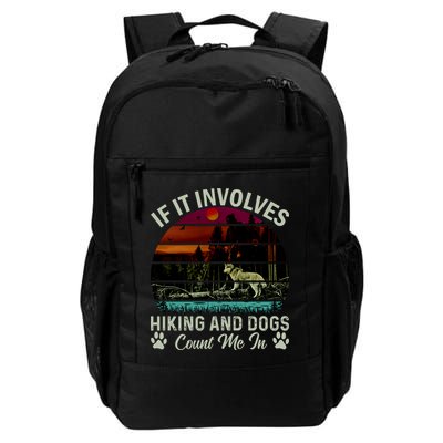 If It Involves Hiking And Dogs Count Me In Mountains Adventure Retro Vintage Backpack