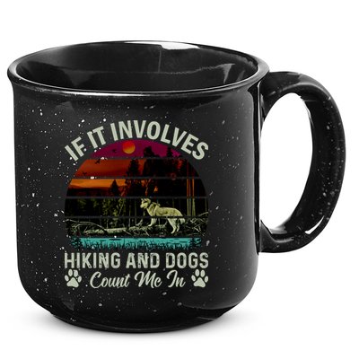 If It Involves Hiking And Dogs Count Me In Mountains Adventure Retro Vintage 15oz Campfire Ceramic Mug