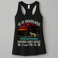 If It Involves Hiking And Dogs Count Me In Mountains Adventure Retro Vintage Womens Tank Top