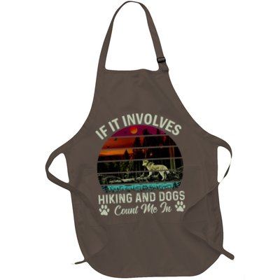 If It Involves Hiking And Dogs Count Me In Mountains Adventure Retro Vintage Apron