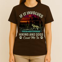 If It Involves Hiking And Dogs Count Me In Mountains Adventure Retro Vintage T-Shirt