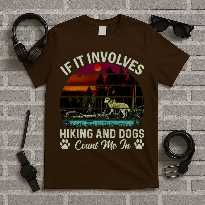 If It Involves Hiking And Dogs Count Me In Mountains Adventure Retro Vintage T-Shirt
