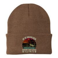 If It Involves Hiking And Dogs Count Me In Mountains Adventure Retro Vintage Beanie