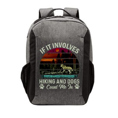 If It Involves Hiking And Dogs Count Me In Mountains Adventure Retro Vintage Vector Backpack