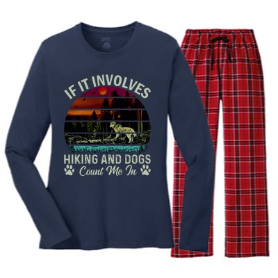 If It Involves Hiking And Dogs Count Me In Mountains Adventure Retro Vintage Women's Long Sleeve Flannel Pajama Set 