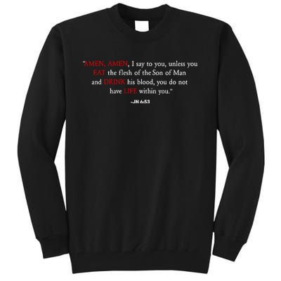 If It Is Just A Symbol To Hell With F.OConnor Amen Amen I Say To You Tall Sweatshirt