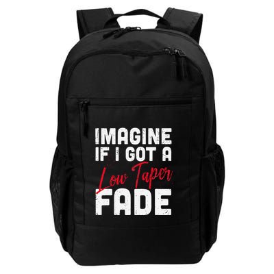 Imagine If I Got A Low Taper Fade Funny Hairstyle Meme Backpack