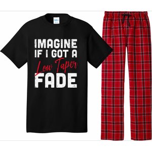 Imagine If I Got A Low Taper Fade Funny Hairstyle Meme Pajama Set