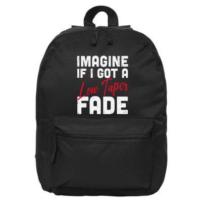 Imagine If I Got A Low Taper Fade Funny Hairstyle Meme 16 in Basic Backpack