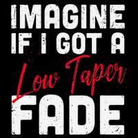 Imagine If I Got A Low Taper Fade Funny Hairstyle Meme 16 in Basic Backpack