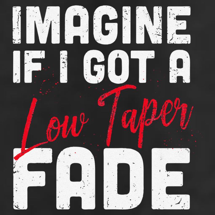 Imagine If I Got A Low Taper Fade Funny Hairstyle Meme 25L Jumbo Tote