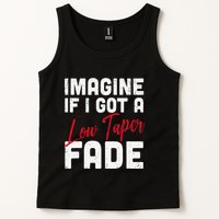 Imagine If I Got A Low Taper Fade Funny Hairstyle Meme Tank Top