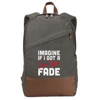 Imagine If I Got A Low Taper Fade Funny Hairstyle Meme Cotton Canvas Backpack