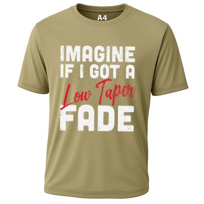 Imagine If I Got A Low Taper Fade Funny Hairstyle Meme Performance Shirt