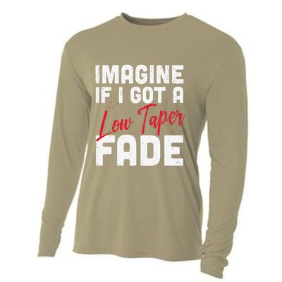 Imagine If I Got A Low Taper Fade Funny Hairstyle Meme Cooling Performance Long Sleeve Crew