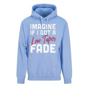 Imagine If I Got A Low Taper Fade Funny Hairstyle Meme Unisex Surf Hoodie