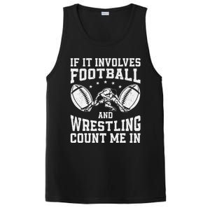 If It Involves Football And Wrestling Count Me In Wrestler PosiCharge Competitor Tank