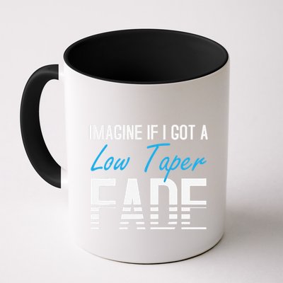 Imagine If I Got A Low Taper Fade Funny Hairstyle Meme Mug