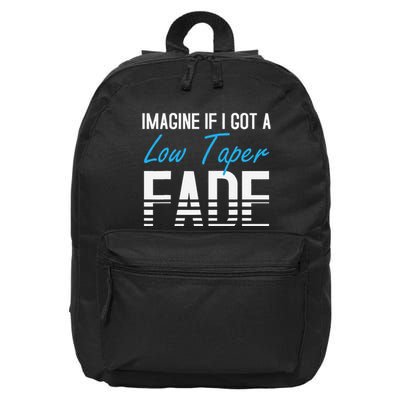 Imagine If I Got A Low Taper Fade Funny Hairstyle Meme 16 in Basic Backpack