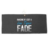 Imagine If I Got A Low Taper Fade Funny Hairstyle Meme Large Microfiber Waffle Golf Towel