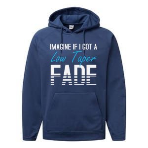 Imagine If I Got A Low Taper Fade Funny Hairstyle Meme Performance Fleece Hoodie