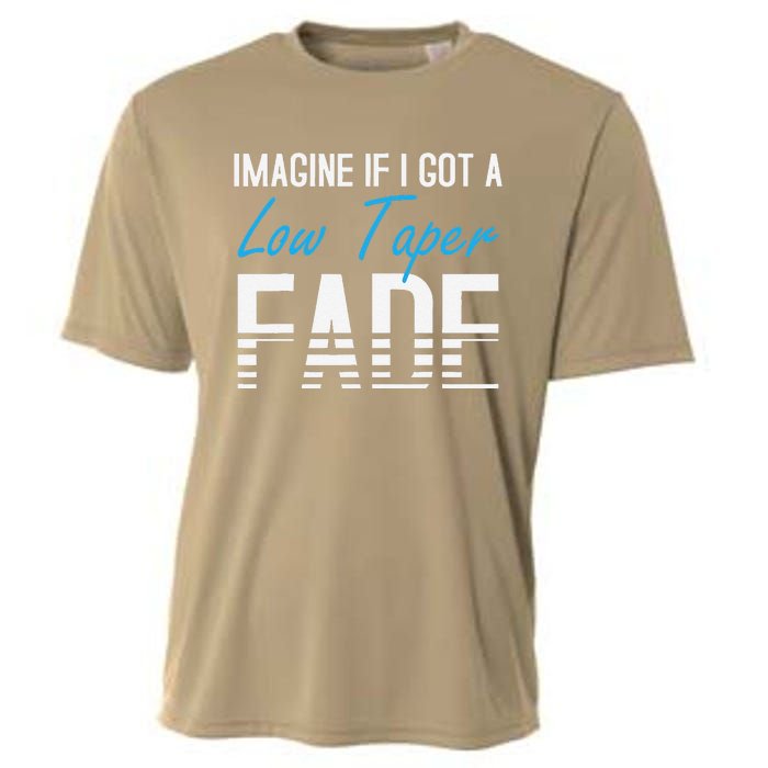 Imagine If I Got A Low Taper Fade Funny Hairstyle Meme Cooling Performance Crew T-Shirt