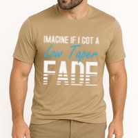 Imagine If I Got A Low Taper Fade Funny Hairstyle Meme Performance Shirt