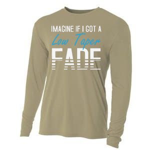 Imagine If I Got A Low Taper Fade Funny Hairstyle Meme Cooling Performance Long Sleeve Crew