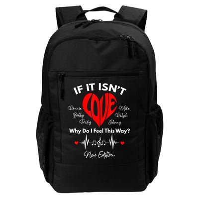If It Isn't Love Ronnie Bobby Ricky Mike Ralph And Johnny Backpack