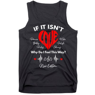 If It Isn't Love Ronnie Bobby Ricky Mike Ralph And Johnny Tank Top