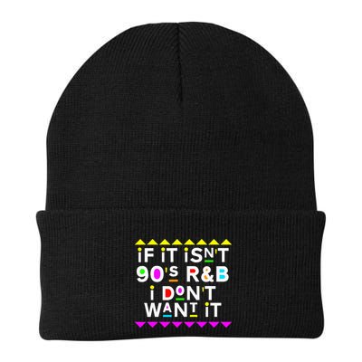 If It IsnT 90S R&B I DonT Want It Beanie