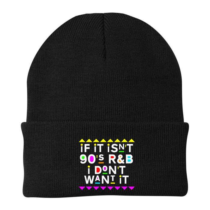 If It IsnT 90S R&B I DonT Want It Beanie