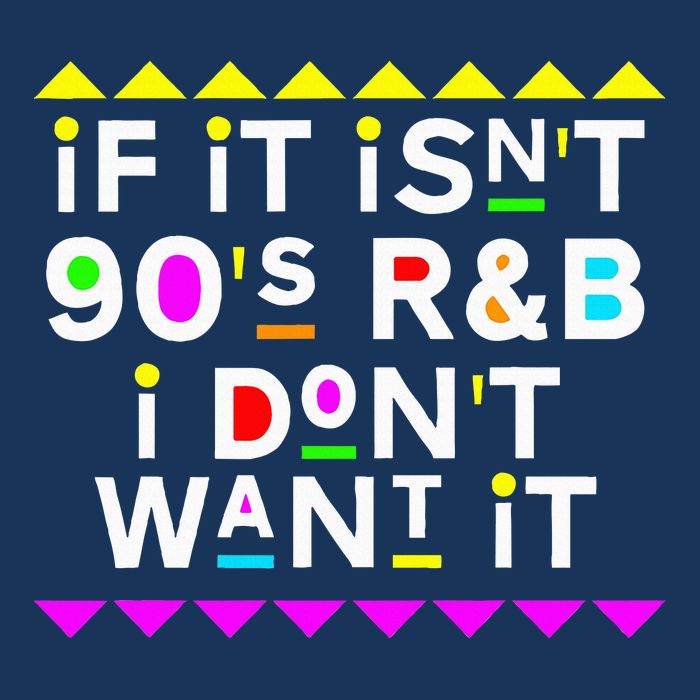 If It IsnT 90S R&B I DonT Want It Infant Baby Jersey Bodysuit
