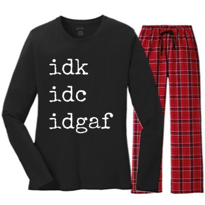 Idk Idc Idgaf Funny Sassy I Dont Care Everyday Women's Long Sleeve Flannel Pajama Set 