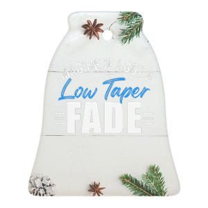 Imagine If I Got A Low Taper Fade Funny Ironic Meme Ceramic Bell Ornament