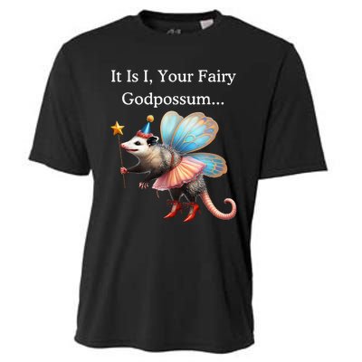 It Is I Your Fairy Godpossum Cooling Performance Crew T-Shirt