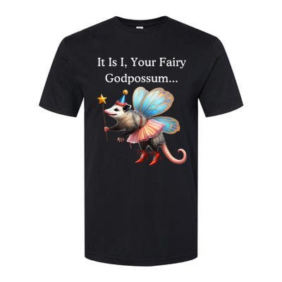 It Is I Your Fairy Godpossum Softstyle CVC T-Shirt