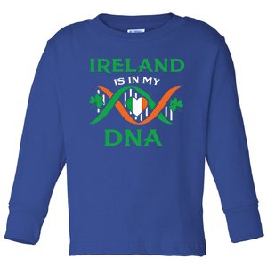 Ireland Is In My Dna Meaningful Gift Irish Roots Ireland St Patrick's Day Great Toddler Long Sleeve Shirt