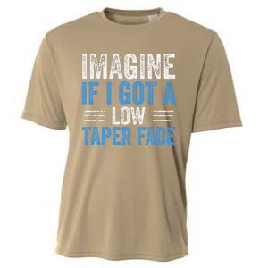 Imagine If I Got A Low Taper Fade Funny Ironic Meme Cooling Performance Crew T-Shirt