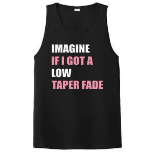 Imagine If I Got A Low Taper Fade Humor Ironic Meme PosiCharge Competitor Tank