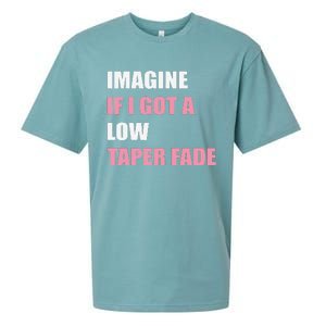 Imagine If I Got A Low Taper Fade Humor Ironic Meme Sueded Cloud Jersey T-Shirt