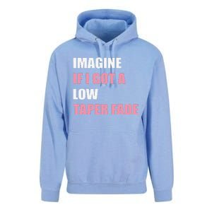 Imagine If I Got A Low Taper Fade Humor Ironic Meme Unisex Surf Hoodie