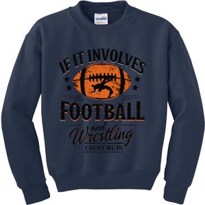 If It Involves Football And Wrestling Count Me In Usa Flag Kids Sweatshirt