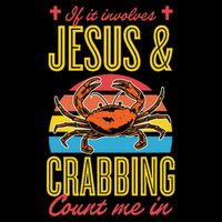If It Involves Jesus And Crabbing Count Me In Premium T-Shirt