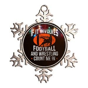 If It Involves Football And Wrestling Count Me Fan Metallic Star Ornament