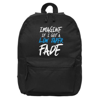 Imagine If I Got A Low Taper Fade Funny Hairstyle Meme 16 in Basic Backpack