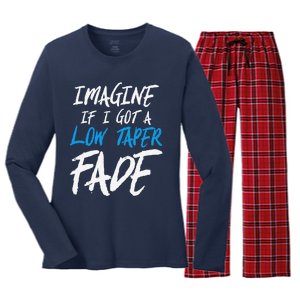 Imagine If I Got A Low Taper Fade Funny Hairstyle Meme Women's Long Sleeve Flannel Pajama Set 